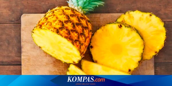 15 Manfaat Nanas, Menurunkan Berat Badan dan Atasi Jerawat