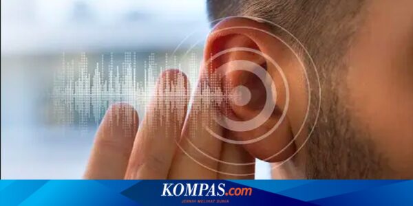 3 Jenis Gangguan Pendengaran dan Penyebabnya