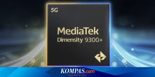 Chip Mediatek Dimensity 9300 Plus Resmi, Lebih Ngebut dan AI Lebih Pintar