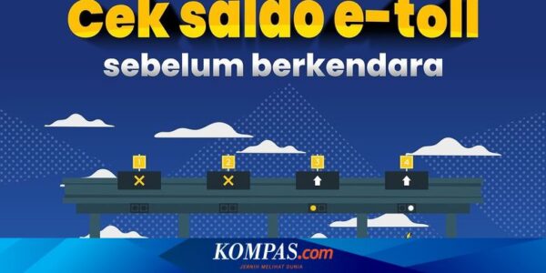 Jangan Lupa Cek Saldo E-toll Sebelum Pergi Berlibur “Long Weekend Waisak”