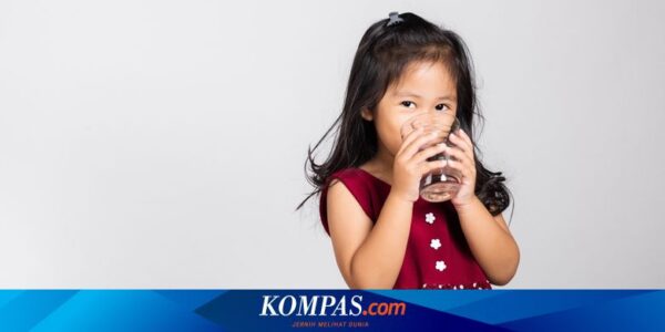 Kenapa Anak Susah Minum Air Putih? Ini Kata Dokter