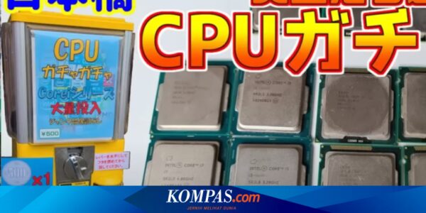 Unik, Ada Mesin Gacha Berhadiah CPU Intel di Jepang