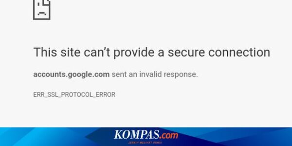 5 Cara Mengatasi Website Muncul Error “This Site Can’t Provide a Secure Connection”