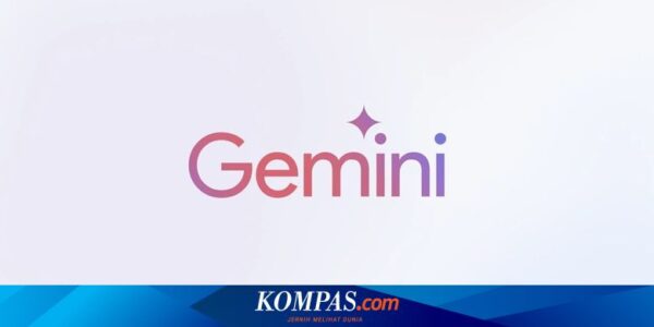 Chatbot AI Google Gemini Di-upgrade, Jadi Lebih Cepat dan Pintar