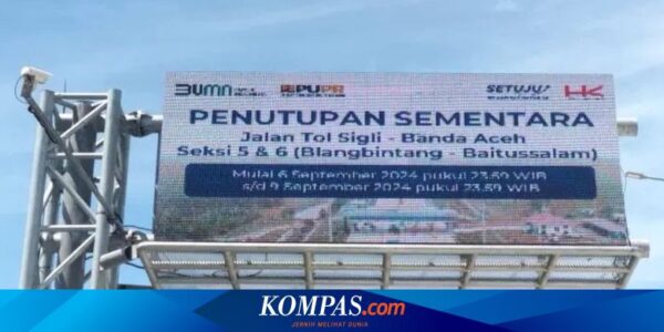 Catat Waktunya, Jalan Tol Sigli-Banda Aceh Seksi 5-6 Tutup Sementara