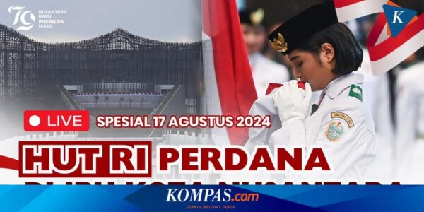 LIVE Upacara HUT Ke-79 RI Perdana di IKN | Laporan Langsung dari Berbagai Wilayah Indonesia