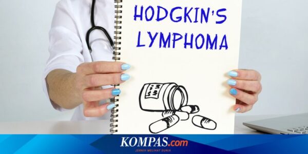 Apa Perbedaan Limfoma Hodgkin dan Limfoma Non-Hodgkin? Ini Ulasannya…