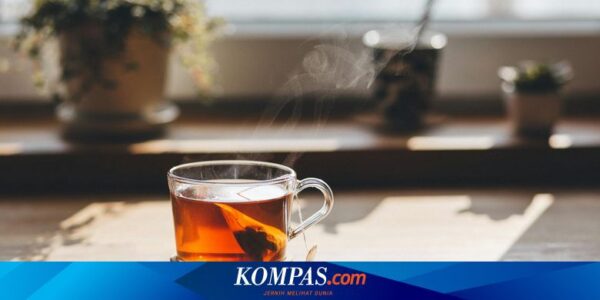 Apakah Sehat Minum Teh? Berikut Penjelasannya…