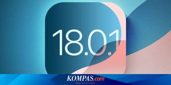 Apple Rilis iOS 18.0.1, Perbaiki Layar iPhone 16 Tak Responsif