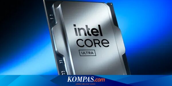 CPU Intel Core Ultra 200S Series Meluncur, Lebih Hemat Daya dan Bawa NPU