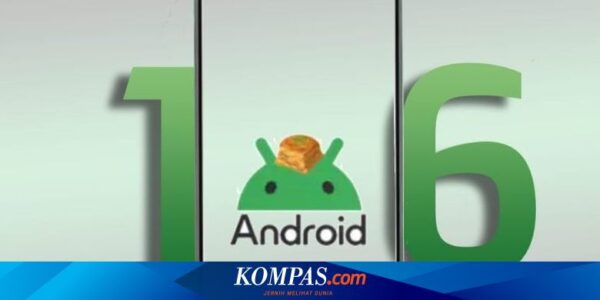 Nama Android 16 Bukan Kue dari Huruf “W”, Google Setop Tradisi?